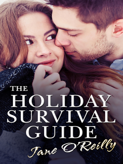 Title details for The Holiday Survival Guide (Novella) by Jane O'Reilly - Available